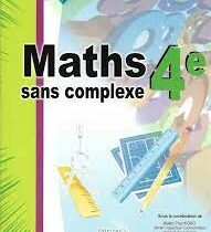 MathÃ©matiques sans complexe- 4Ã¨me